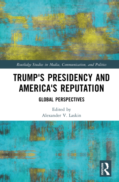 Trump's Presidency and America's Reputation