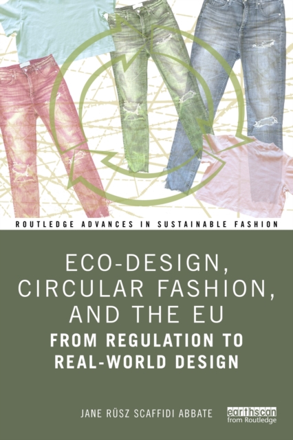 Eco-Design, Circular Fashion, and the EU