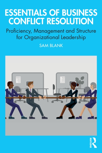 Essentials of Business Conflict Resolution