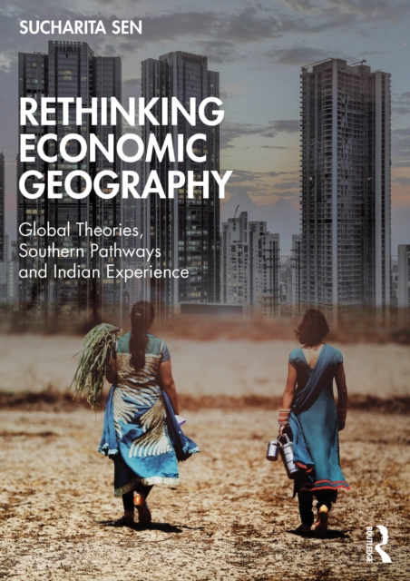 Rethinking Economic Geography