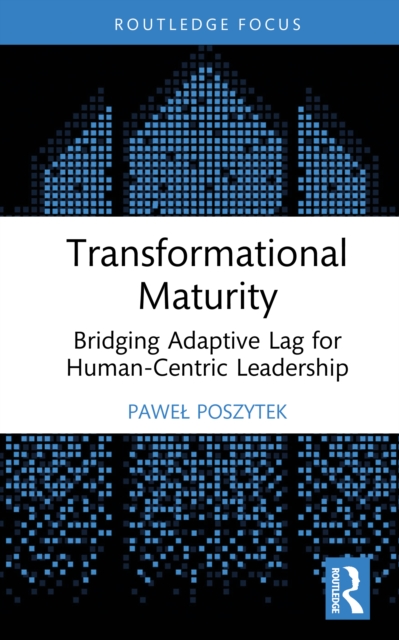 Transformational Maturity