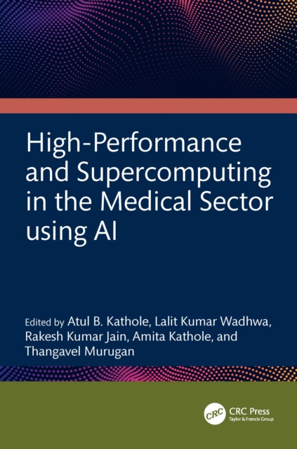 High-Performance and Supercomputing in the Medical Sector using AI