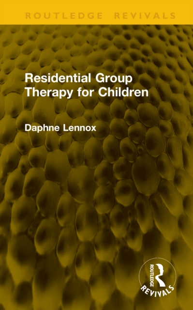Residential Group Therapy for Children