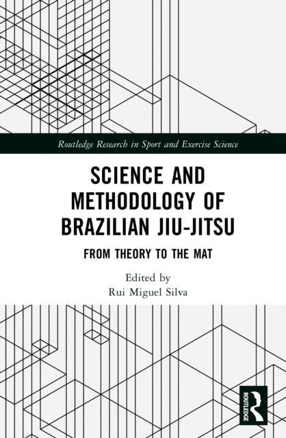 Science and Methodology of Brazilian Jiu-Jitsu