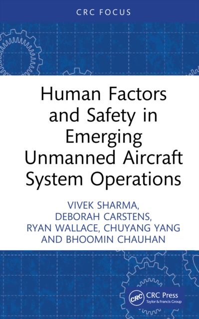 Human Factors and Safety in Emerging Unmanned Aircraft System Operations