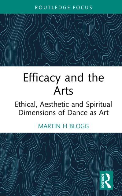 Efficacy and the Arts