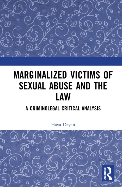 Marginalized Victims of Sexual Abuse and the Law