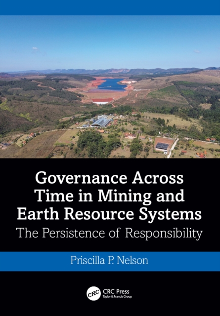 Governance Across Time in Mining and Earth Resource Systems
