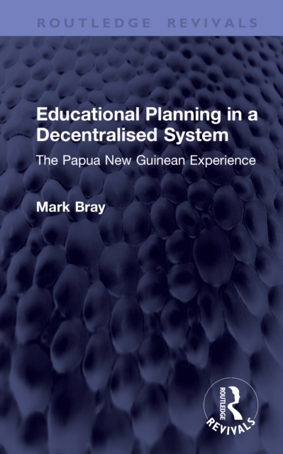 Educational Planning in a Decentralised System