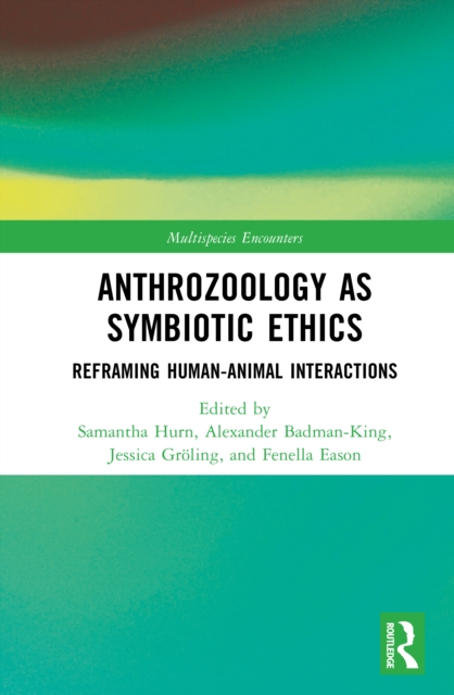 Anthrozoology as Symbiotic Ethics