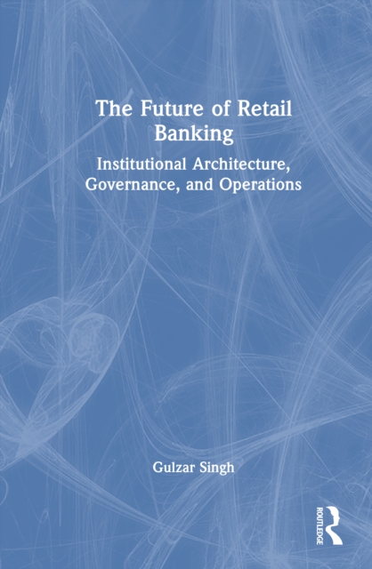 The Future of Retail Banking