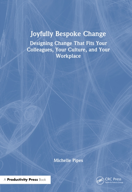 Joyfully Bespoke Change