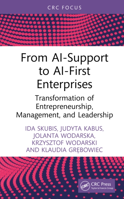 From AI-Support to AI-First Enterprises