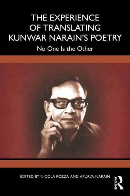 The Experience of Translating Kunwar Narain’s Poetry