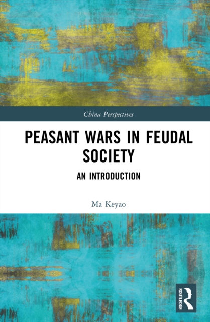 Peasant Wars in Feudal Society