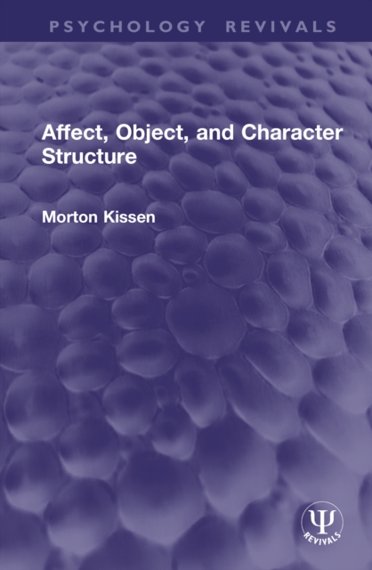 Affect, Object, and Character Structure