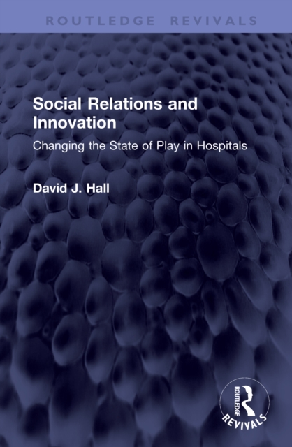 Social Relations and Innovation