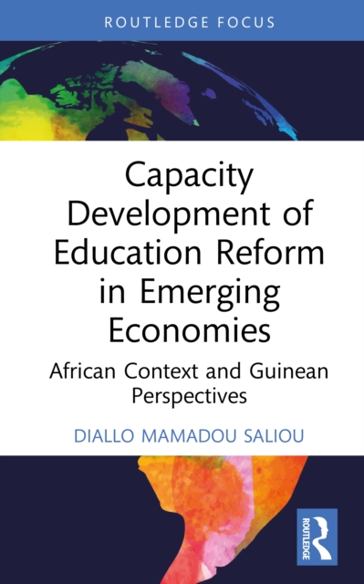 Capacity Development of Education Reform in Emerging Economies