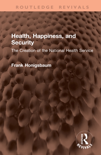 Health, Happiness, and Security