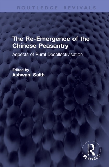 The Re-Emergence of the Chinese Peasantry