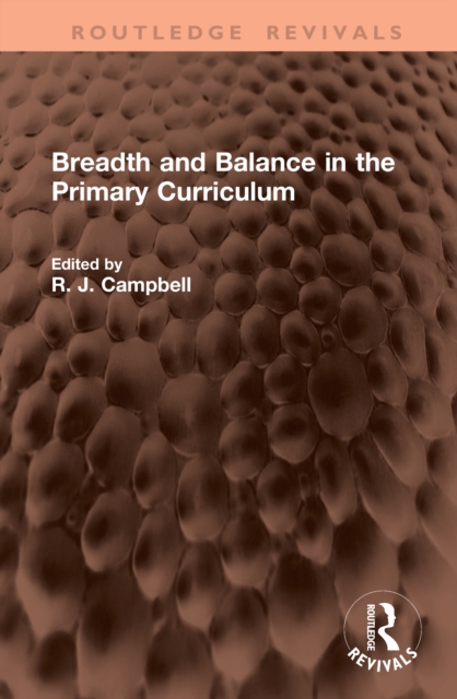 Breadth and Balance in the Primary Curriculum