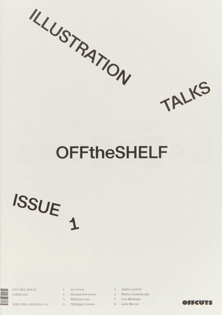 Off the Shelf, Issue 1 ‘Illustration Talks’