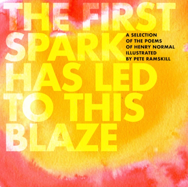 The First Spark Has Led To This Blaze