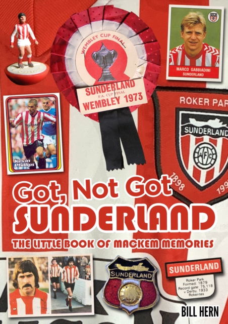 Got, Not Got: Sunderland