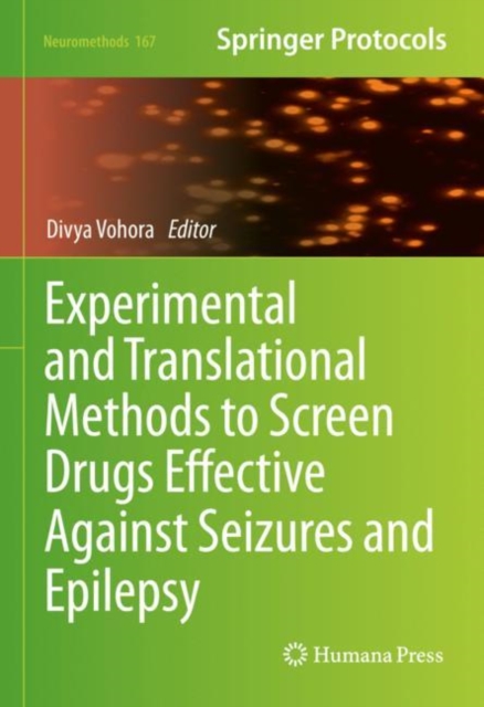 Experimental and Translational Methods to Screen Drugs Effective Against Seizures and Epilepsy