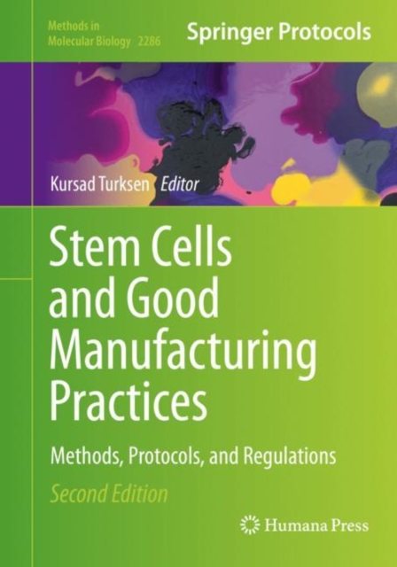 Stem Cells and Good Manufacturing Practices