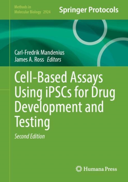 Cell-Based Assays Using iPSCs for Drug Development and Testing