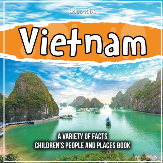 Vietnam An Asian Country Children's People And Places Book