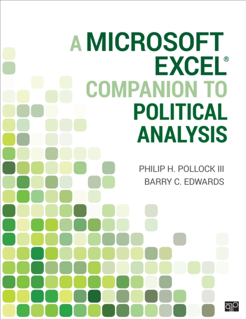 Microsoft Excel (R) Companion to Political Analysis