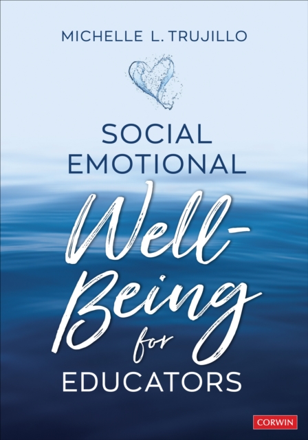Social Emotional Well-Being for Educators