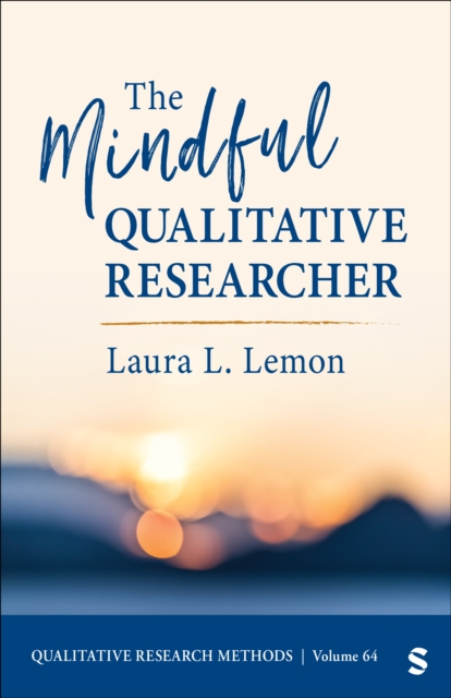 Mindful Qualitative Researcher