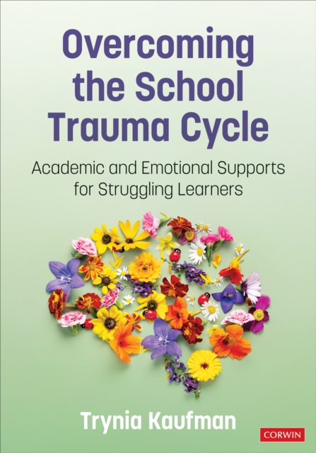 Overcoming the School Trauma Cycle