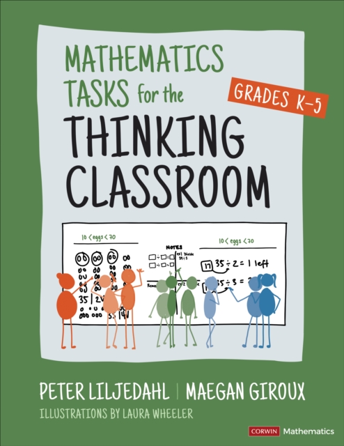 Mathematics Tasks for the Thinking Classroom, Grades K-5