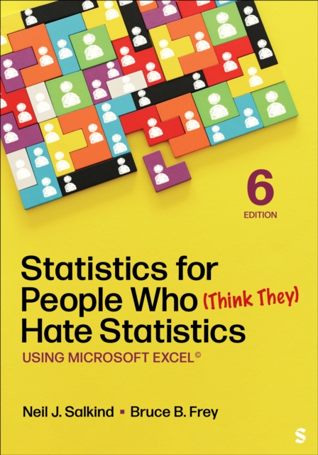 Statistics for People Who (Think They) Hate Statistics