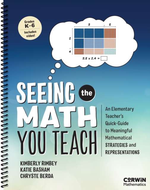 Seeing the Math You Teach, Grades K-6