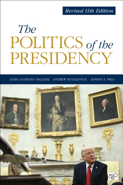 The Politics of the Presidency