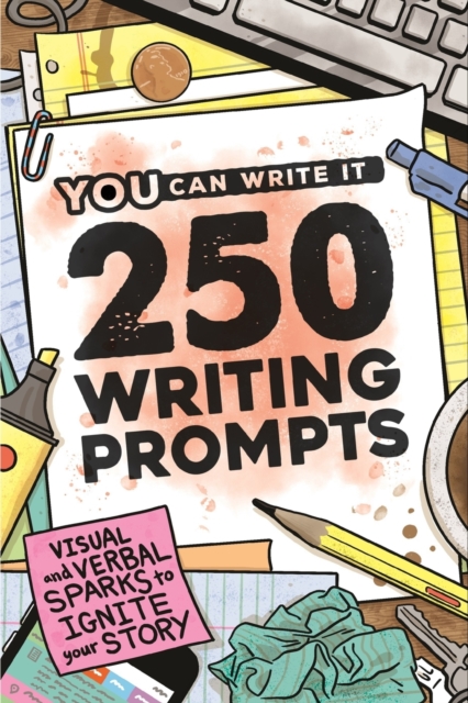 250 Writing Prompts