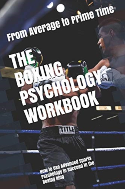 Boxing Psychology Workbook