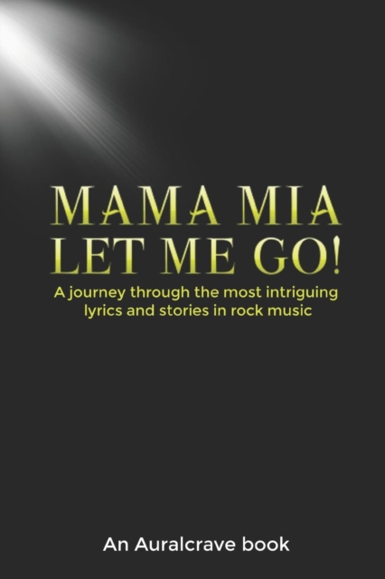 Mama Mia Let Me Go!