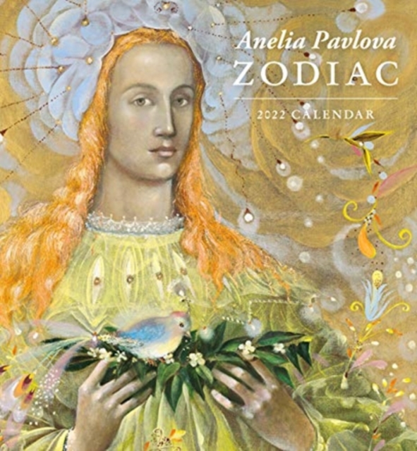 ANELIA PAVLOVA ZODIAC 2022 WALL CALENDAR