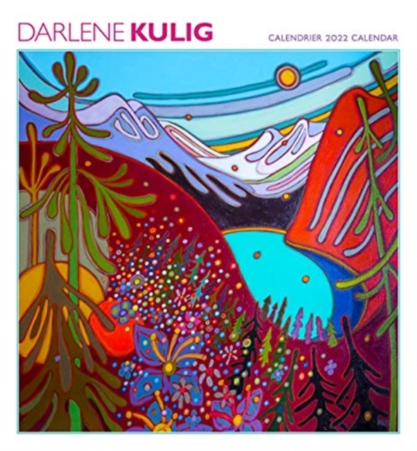 DARLENE KULIG 2022 WALL CALENDAR