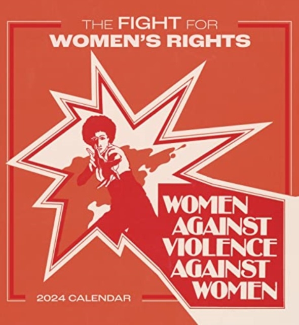 Fight for Women's Rights 2024 Wall Calendar