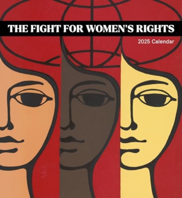 Fight for Women's Rights 2025 Wall Calendar