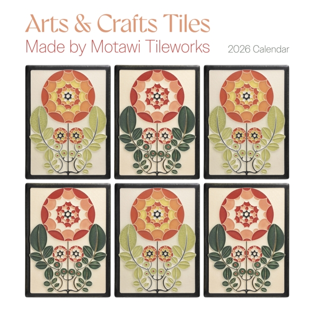 Arts & Crafts Tiles: Made by Motawi Tileworks 2026 Wall Calendar
