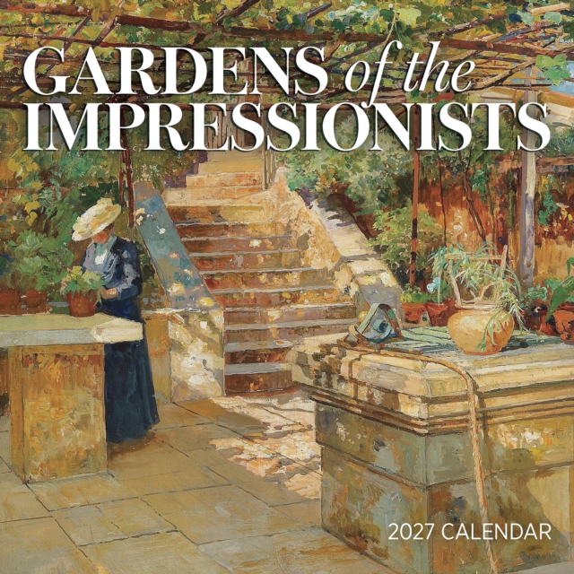 Gardens of the Impressionists 2027 Wall Calendar