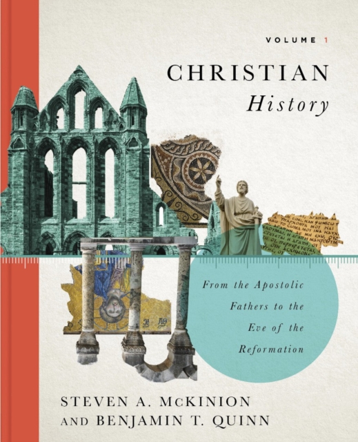 Christian History, Volume 1